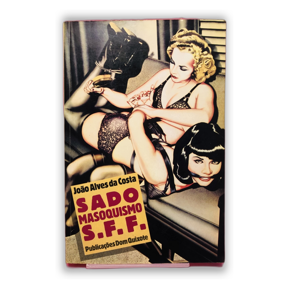Sado Masoquismo S.F.F. - João Alves da Costa