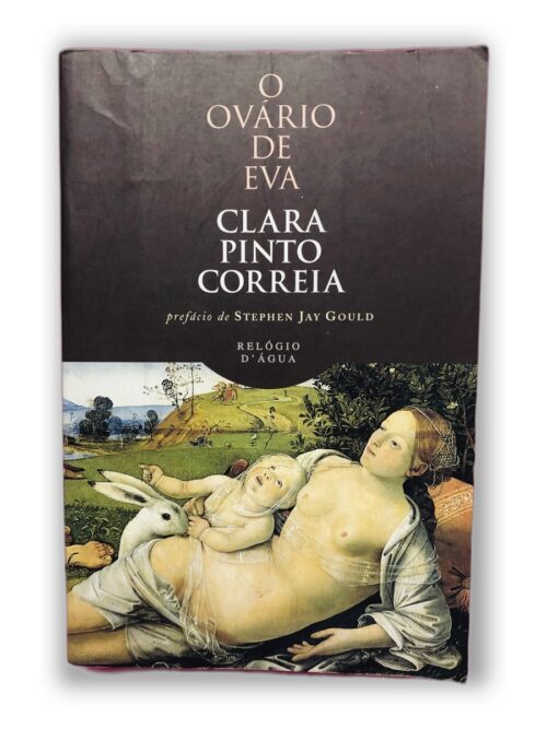 O Ovário de Eva - Clara Pinto Correia