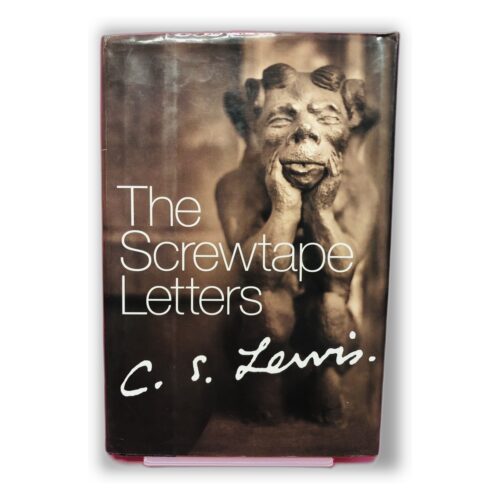 The Screwtape Letters - C. S. Lewis