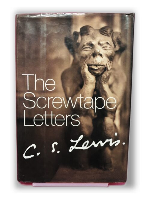 The Screwtape Letters - C. S. Lewis