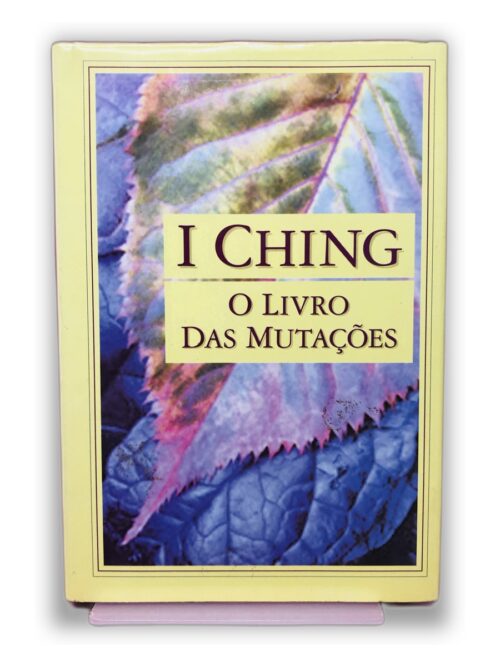 I Ching - O Livro das Mutações