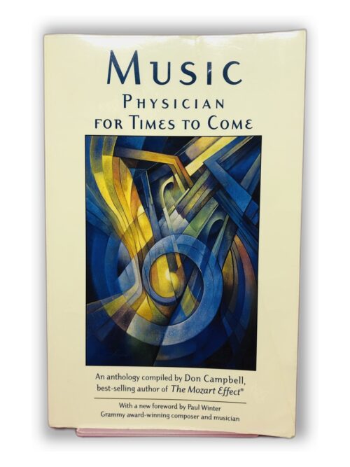 Music Physician for Times to Come - Don Campbell