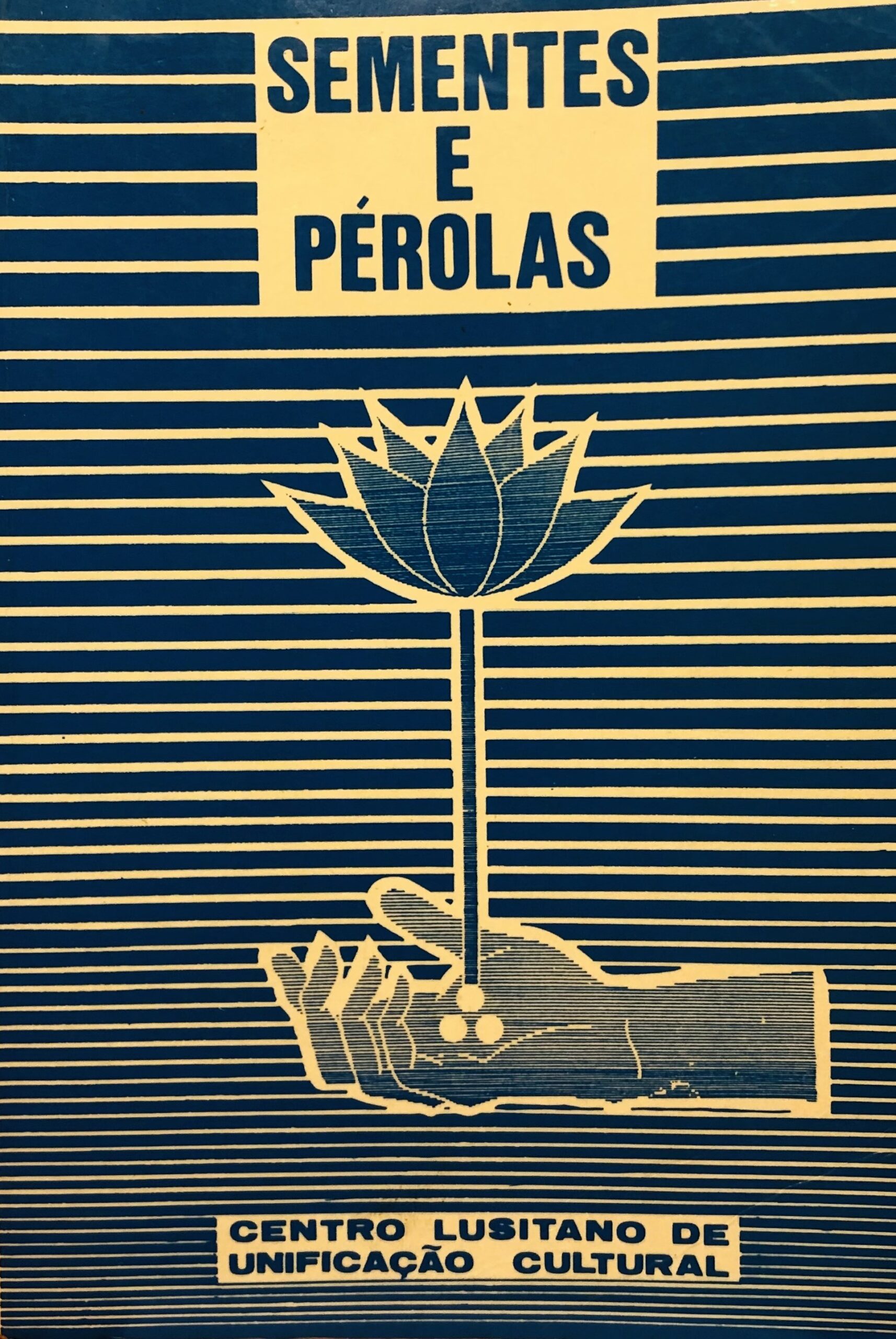 Sementes e Pérolas - Não disponível