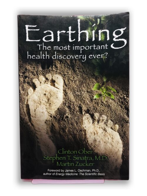Earthling: The most important health discovery ever? - Clinton Ober, Stephen T. Sinatra, M.D., Martin Zucker