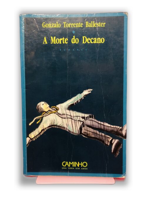A Morte do Decano - Gonzalo Torrente Ballester