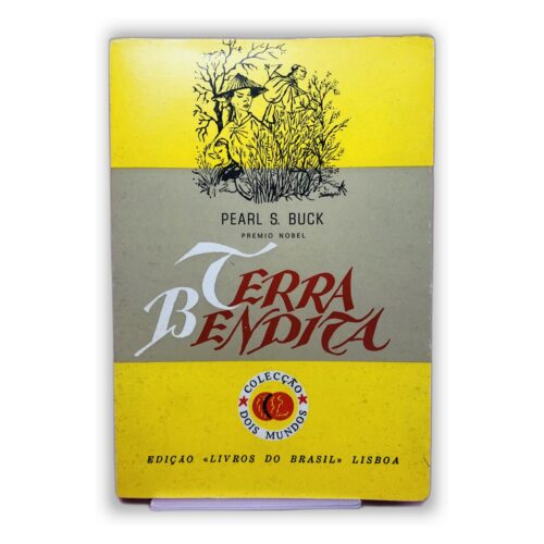 Terra Bendita - Pearl S. Buck