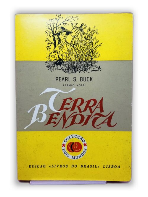 Terra Bendita - Pearl S. Buck