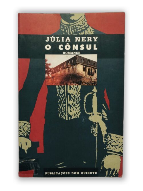 O Cônsul - Júlia Nery