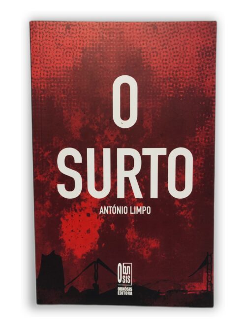 O Surto - António Limpo