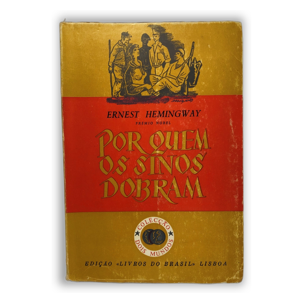 Por Quem os Sinos Dobram - Ernest Hemingway