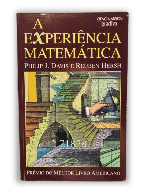 A Experiência Matemática - Philip J. Davis e Reuben Hersh