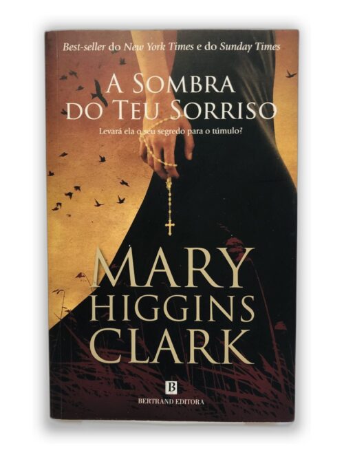 A Sombra do Teu Sorriso - Mary Higgins Clark