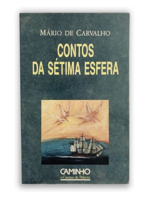 Contos da Sétima Esfera - Mário de Carvalho