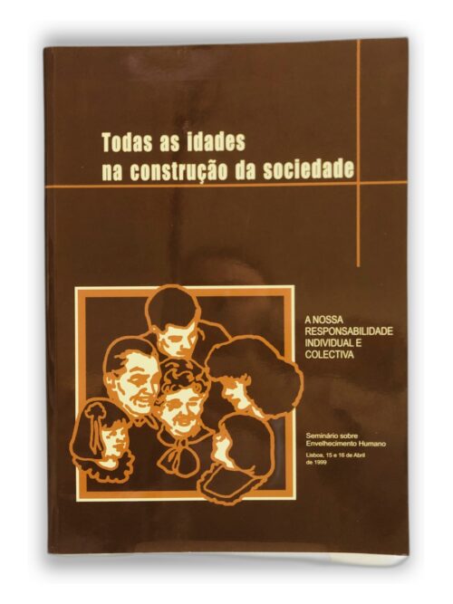 Todas as idades na construção da sociedade - Não disponível