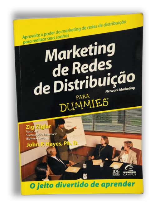 Marketing de Redes de Distribuição para Dummies - Zig Ziglar, John P. Hayes, Ph.D.