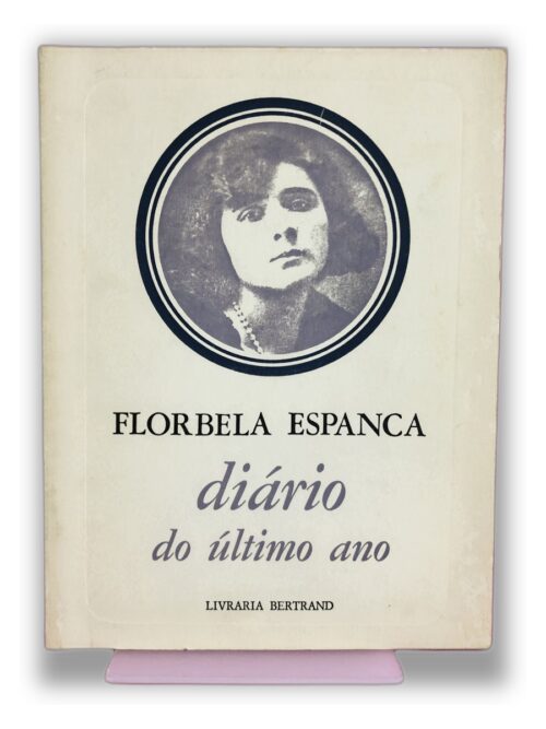 Diário do Último Ano - Florbela Espanca