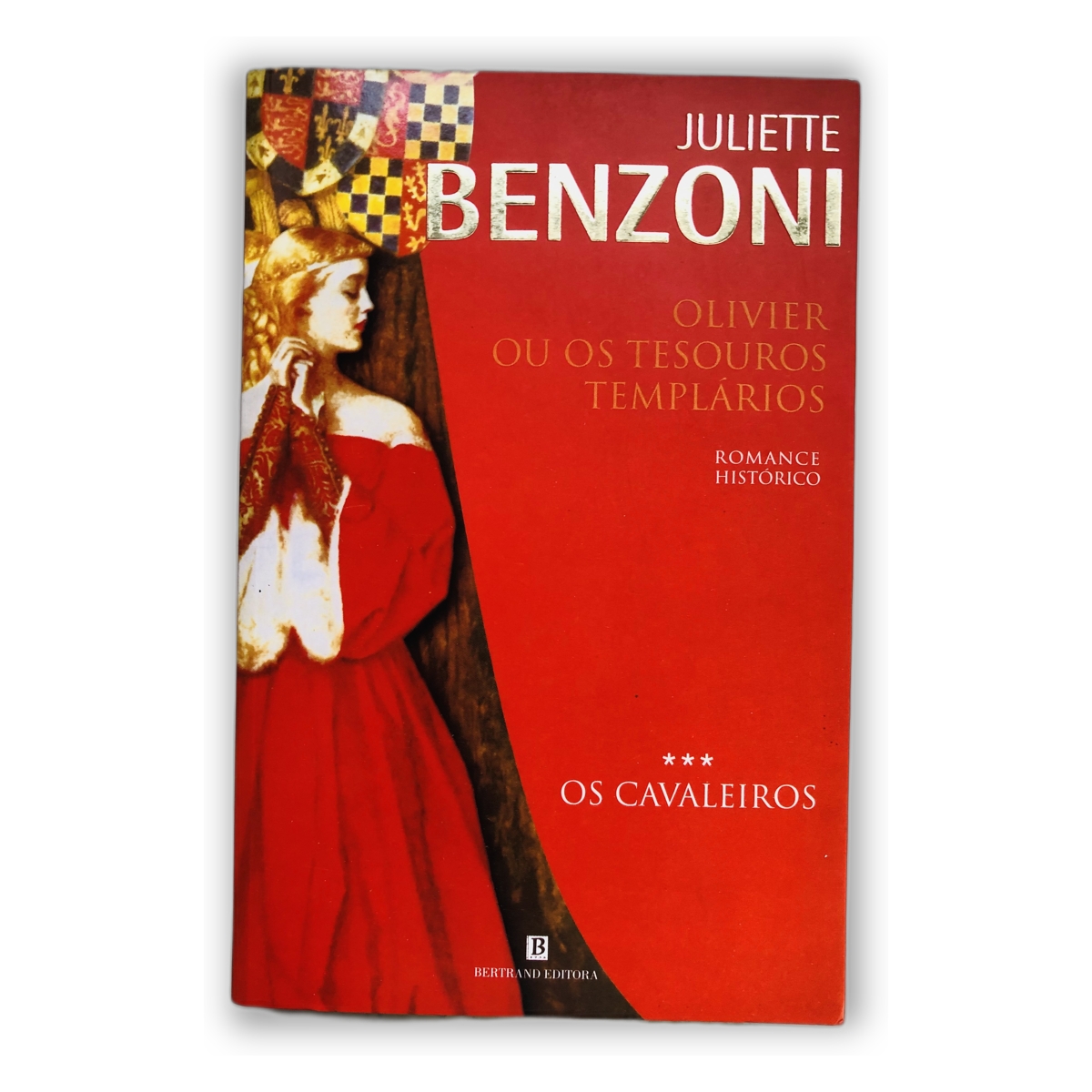 Olivier ou os Tesouros Templários - Juliette Benzoni