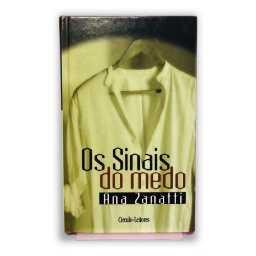 Os Sinais do Medo - Ana Zanatti