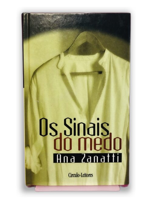 Os Sinais do Medo - Ana Zanatti