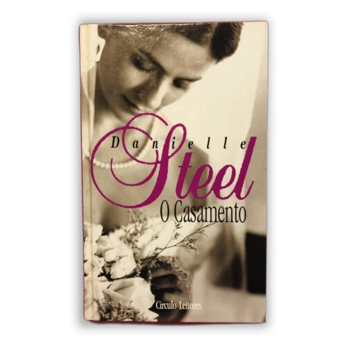 O Casamento - Danielle Steel