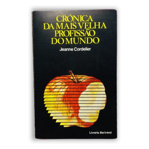 Crônica da Mais Velha Profissão do Mundo - Jeanne Cordelier