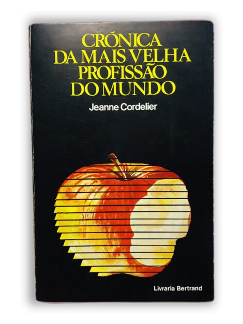 Crônica da Mais Velha Profissão do Mundo - Jeanne Cordelier