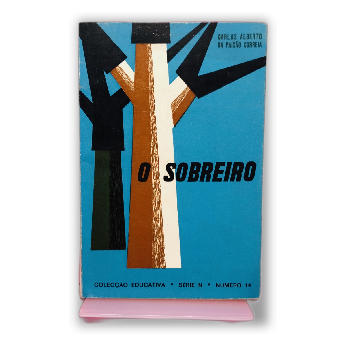 O Sobreiro - Carlos Alberto da Paz e Correia