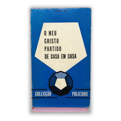 O Meu Cristo Partido de Casa em Casa - Ramón Cúe
