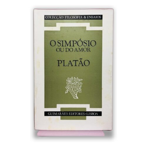 O Simpósio ou do Amor - Platão