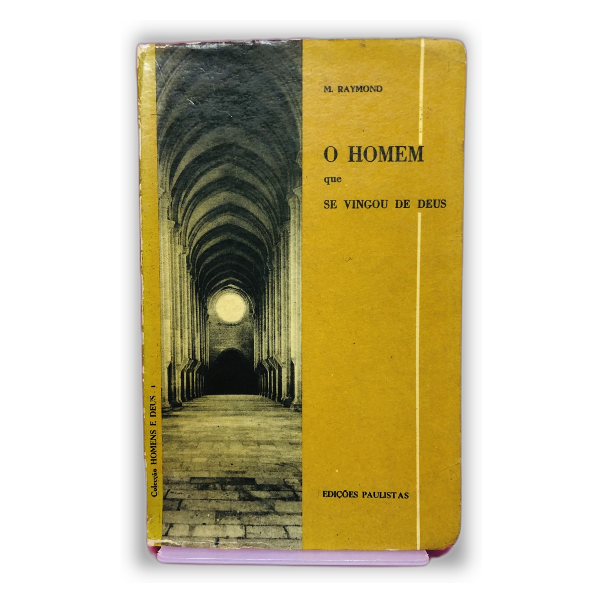 O Homem que se Vingou de Deus - M. Raymond