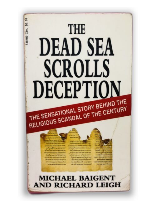 The Dead Sea Scrolls Deception - Michael Baigent e Richard Leigh