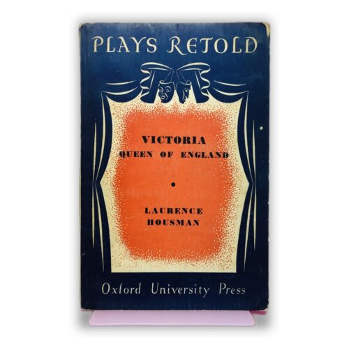 Victoria, Queen of England - Laurence Housman