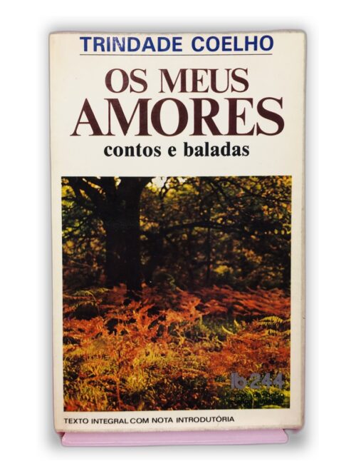 Os Meus Amores - Trindade Coelho