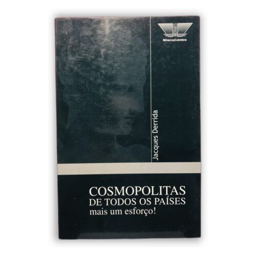 Cosmopolitas de Todos os Países - Jacques Derrida