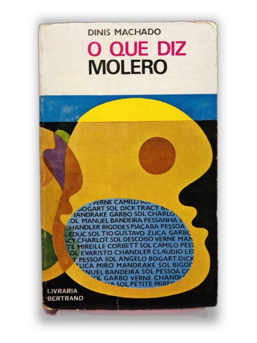 O Que Diz Molero - Dinis Machado