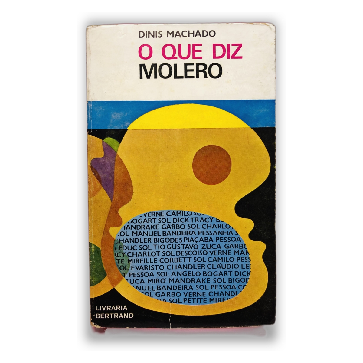 O Que Diz Molero - Dinis Machado