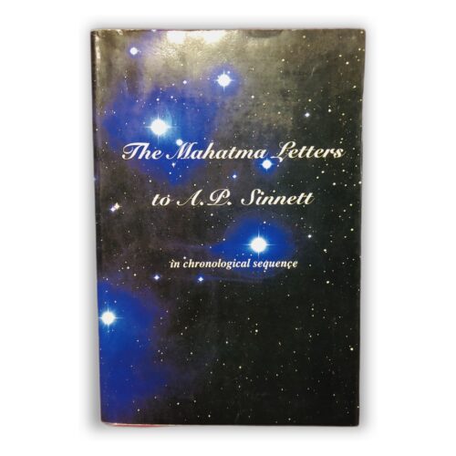 The Mahatma Letters to A.P. Sinnett - A.P. Sinnett