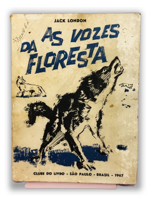 As vozes da floresta - Jack London