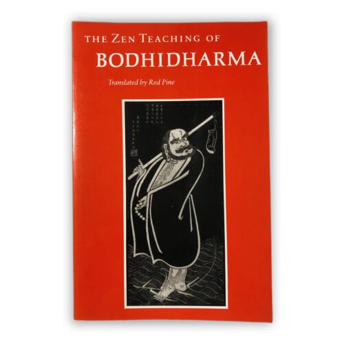 The Zen Teaching of Bodhidharma - Bodhidharma