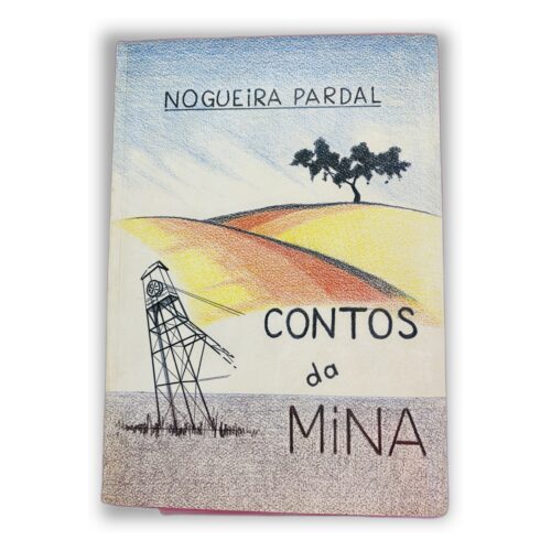 Contos da Mina - Nogueira Pardal