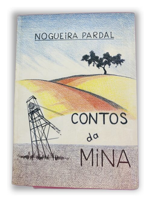 Contos da Mina - Nogueira Pardal