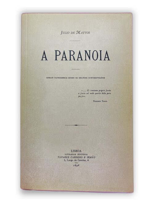 A Paranoia - Júlio de Mattos