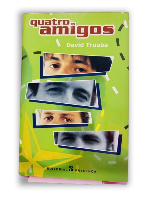 Quatro Amigos - David Trueba