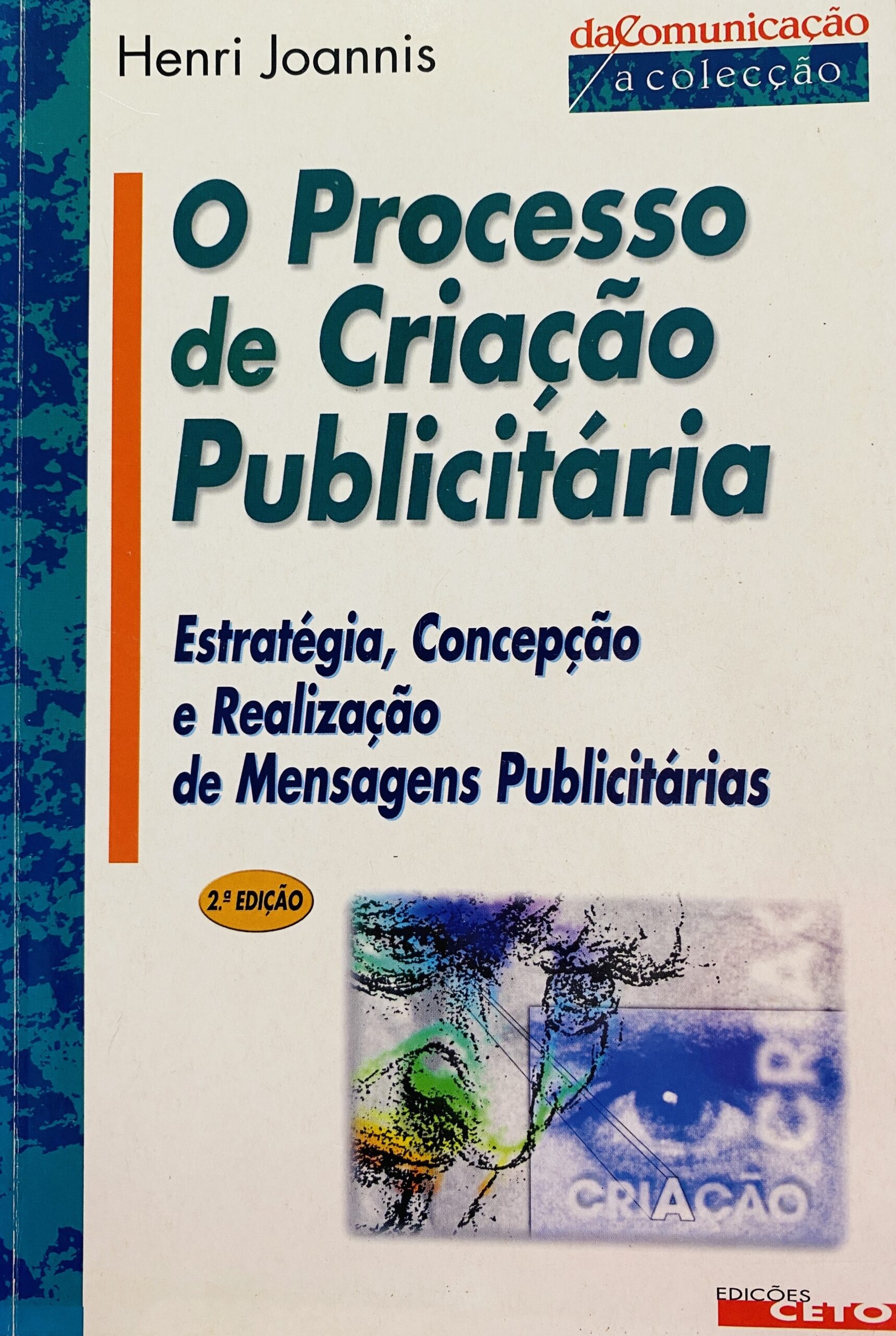 O Processo de Criação Publicitária - Henri Joannis