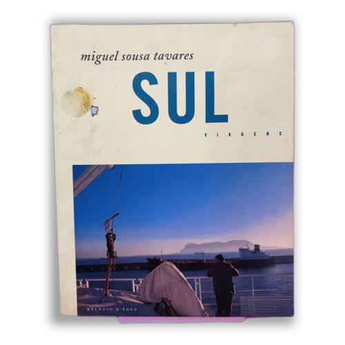 SUL - Miguel Sousa Tavares