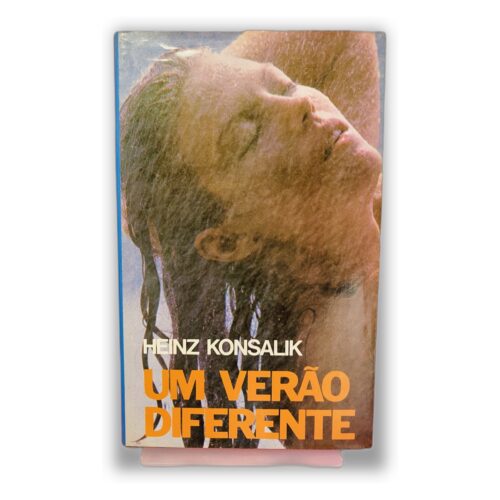 Um Verão Diferente - Heinz Konsalik