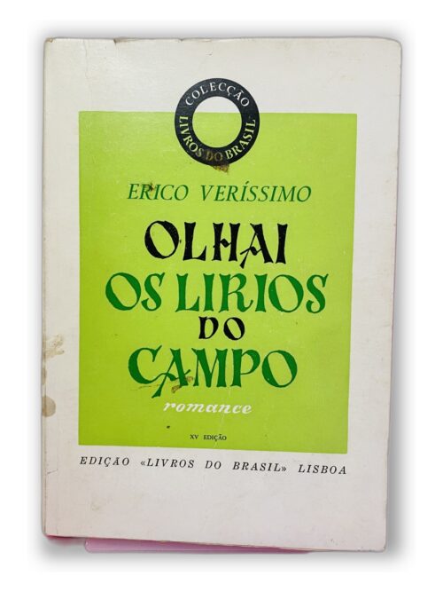 Olhai os Lírios do Campo - Erico Veríssimo