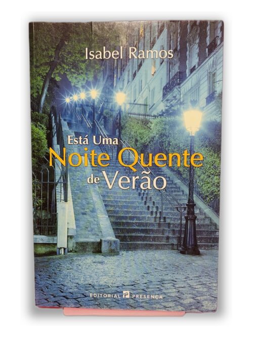 Está Uma Noite Quente de Verão - Isabel Ramos