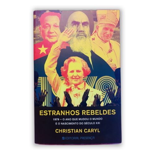 Estranhos Rebeldes - Christian Caryl