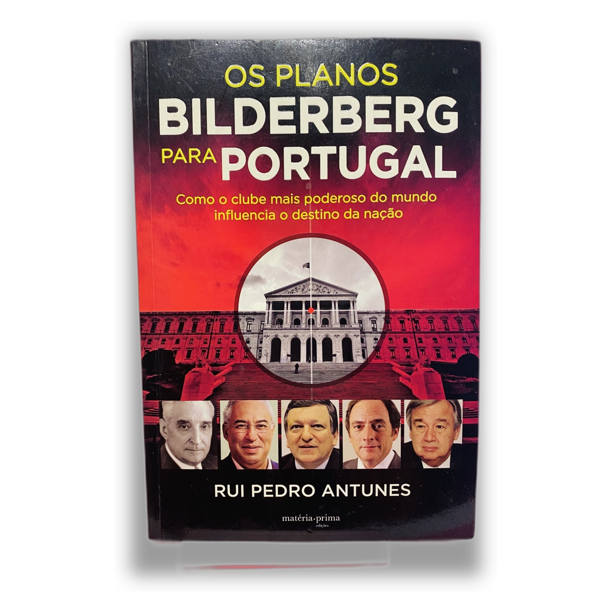 Os Planos Bilderberg para Portugal - Rui Pedro Antunes